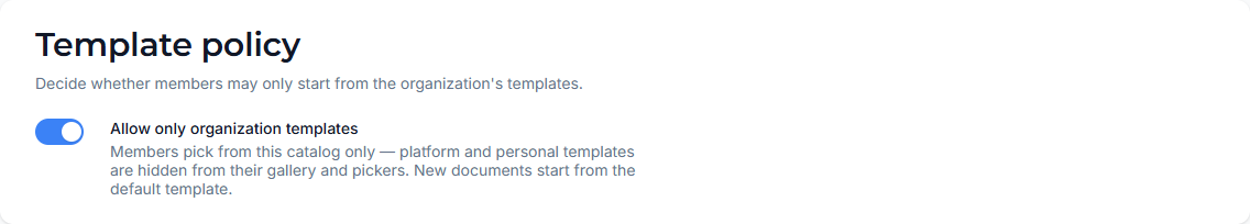 The Owner setting that limits the workspace template catalog.